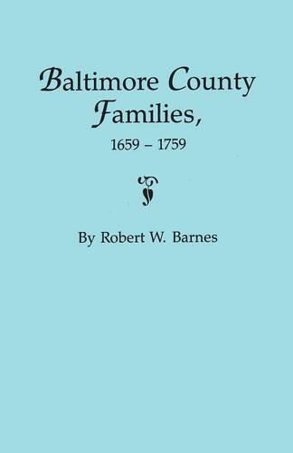 Cover image for Baltimore County Families, 1659-1759