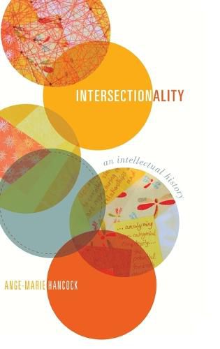 Cover image for Intersectionality: An Intellectual History