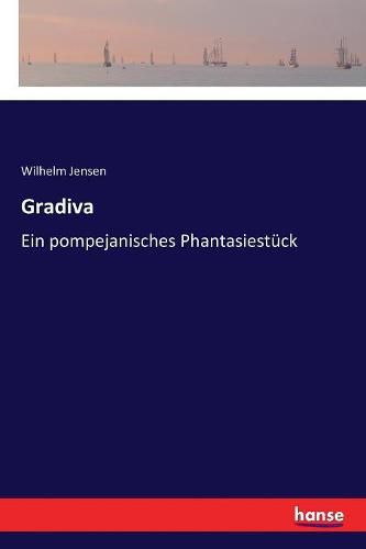 Gradiva: Ein pompejanisches Phantasiestuck