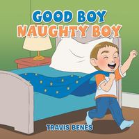 Cover image for Good Boy Naughty Boy