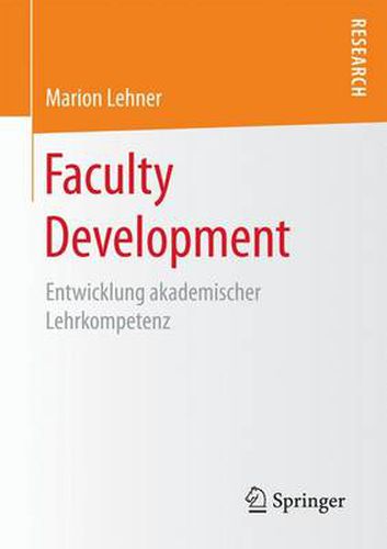 Cover image for Faculty Development: Entwicklung akademischer Lehrkompetenz