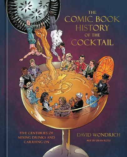 Cover image for The Comic Book History of the Cocktail
