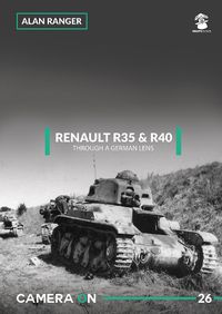 Cover image for Renault R35 & R40 Through a German Lens