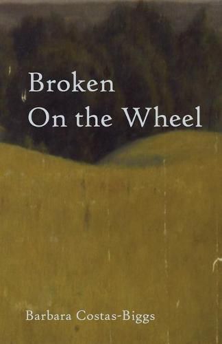 Cover image for Broken On the Wheel