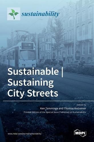 Cover image for Sustainable Sustaining City Streets