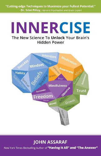Cover image for Innercise: The New Science to Unlock Your Brain's Hidden Power