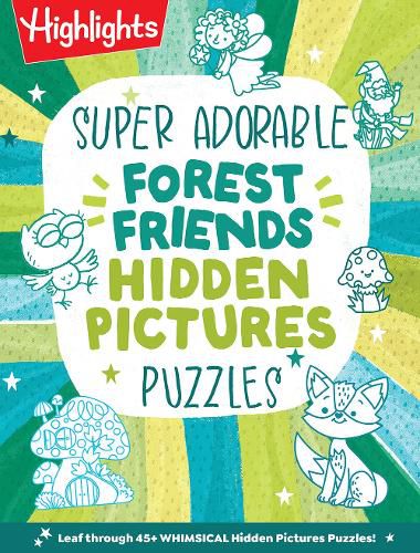 Cover image for Super Adorable Forest Friends Hidden Pictures Puzzles