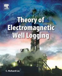 Cover image for Theory of Electromagnetic Well Logging