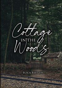 Cover image for Cottage in the Woods