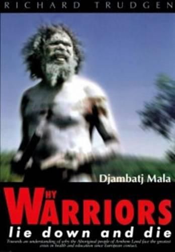 Why Warriors Lie Down and Die