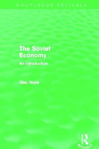 Cover image for The Soviet Economy (Routledge Revivals)