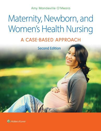 Cover image for Maternity, Newborn, and Women's Health Nursing 2e