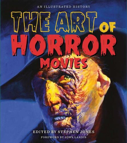 Cover image for The Art of Horror Movies: An Illustrated History