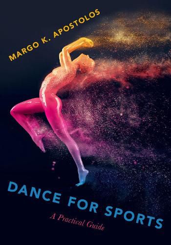 Cover image for Dance for Sports: A Practical Guide