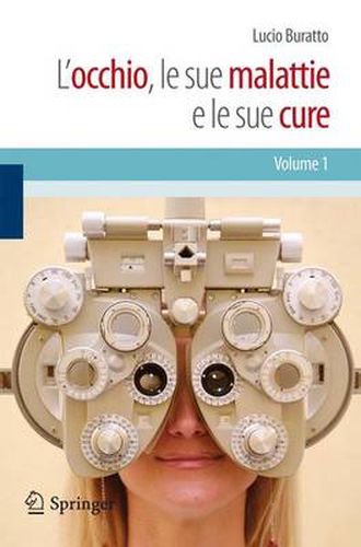 Cover image for L'occhio, le sue malattie e le sue cure