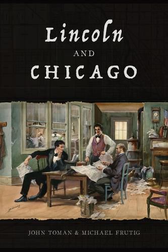 Cover image for Lincoln and Chicago