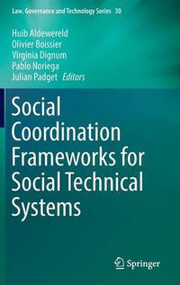 Cover image for Social Coordination Frameworks for Social Technical Systems