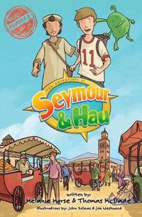 Cover image for The Adventures of Seymour & Hau: Morocco