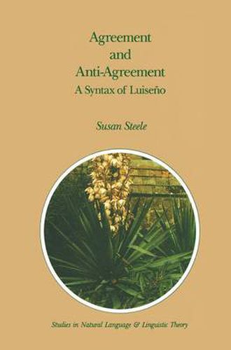 Cover image for Agreement and Anti-Agreement: A Syntax of Luiseno