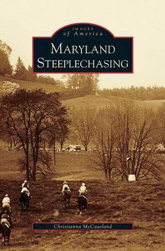 Cover image for Maryland Steeplechasing