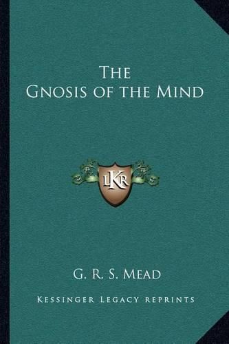 Cover image for The Gnosis of the Mind