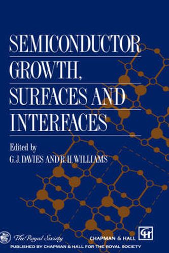 Semiconductor Growth, Surfaces and Interfaces