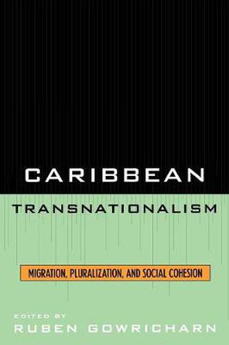 Cover image for Caribbean Transnationalism: Migration, Socialization, and Social Cohesion