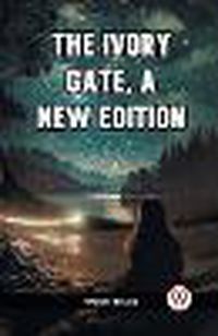 Cover image for The Ivory Gate, a new edition
