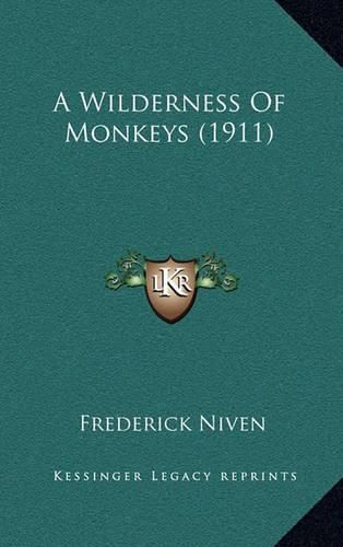 Cover image for A Wilderness of Monkeys (1911)