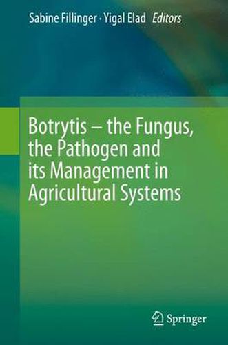 Cover image for Botrytis - the Fungus, the Pathogen and its Management in Agricultural Systems