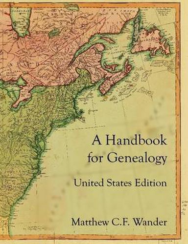 Cover image for A Handbook for Genealogy United States Edition