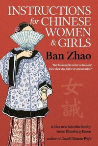 Cover image for Instructions for Chinese Women and Girls