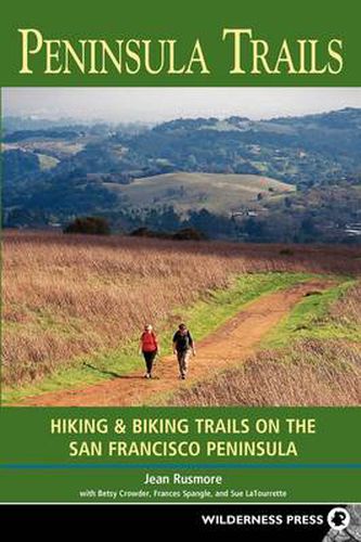 Cover image for Peninsula Trails: Hiking and Biking Trails on the San Francisco Peninsula