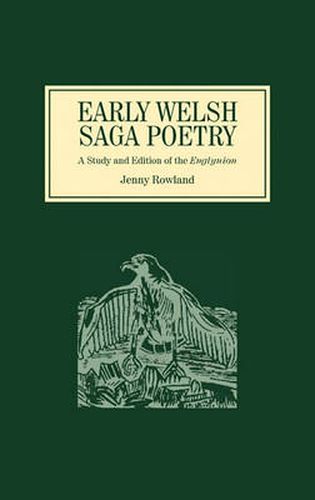 Cover image for Early Welsh Saga Poetry: A Study and Edition of the Englynion