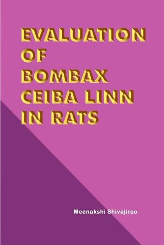 Cover image for Evaluation of Bombax Ceiba Linn in Rats