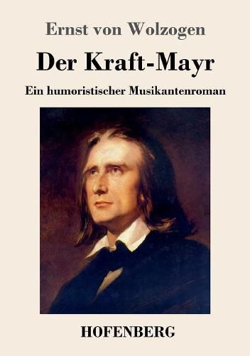 Cover image for Der Kraft-Mayr: Ein humoristischer Musikantenroman
