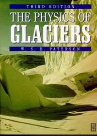 Cover image for Physics of Glaciers