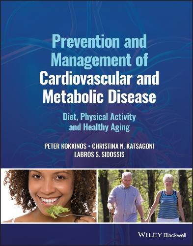 Cover image for Prevention and Management of Cardiovascular and Me tabolic Disease: Physical Activity, Fitness and He althy Aging