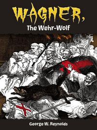 Cover image for Wagner, the Wehr-Wolf