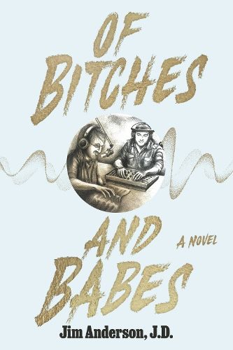 Cover image for Of Bitches and Babes