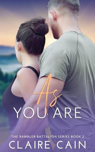 Cover image for As You Are: A Sweet Military Romance