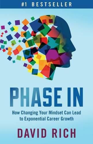 Cover image for Phase In: How Changing Your Mindset Can Lead to Exponential Career Growth