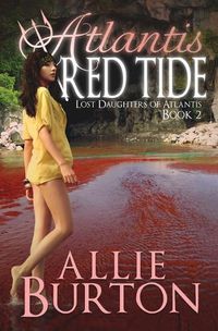 Cover image for Atlantis Red Tide: Lost Daughters of Atlantis