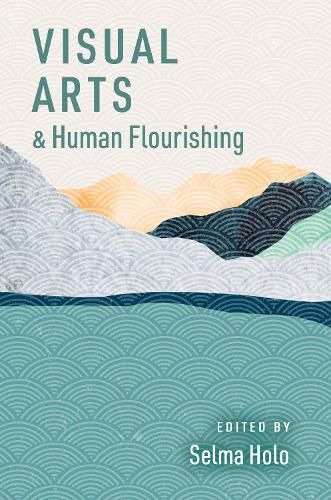 Cover image for Visual Arts and Human Flourishing