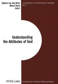 Cover image for Understanding the Attributes of God