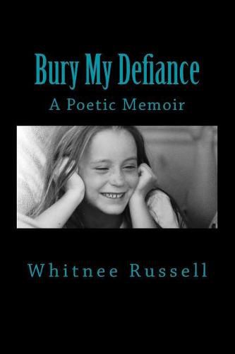 Cover image for Bury My Defiance