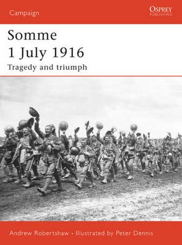 Somme 1 July 1916: Tragedy and triumph