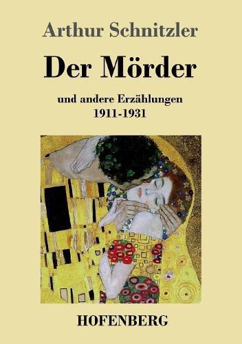 Cover image for Der Moerder: und andere Erzahlungen 1911-1931