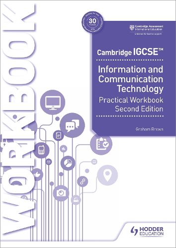 Cover image for Cambridge IGCSE Information and Communication Technology Practical Workbook Second Edition