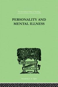 Cover image for Personality and Mental Illness: An Essay in Psychiatric Diagnosis
